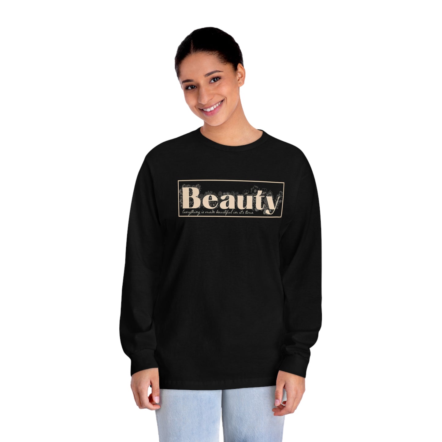 "Beauty" - Everything Black & Creamed Honey - Long Sleeve Graphic Tee