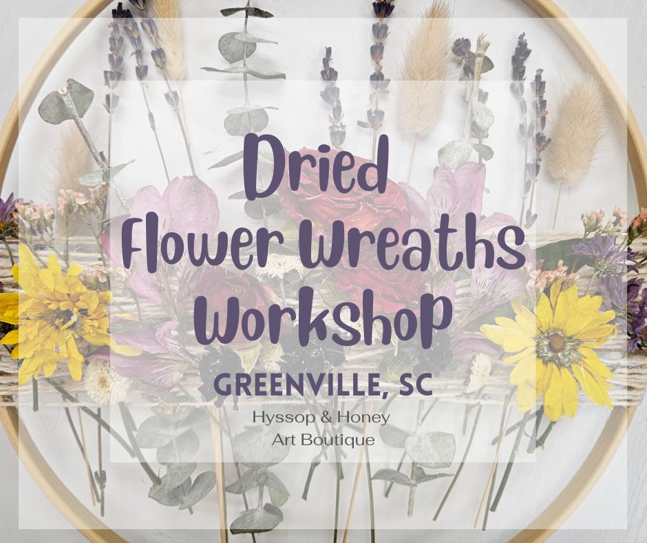 9.6.25 Dried Flower Wreaths Workshop