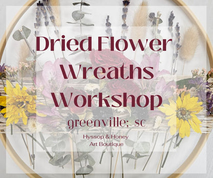 6.20.26 Dried Flower Wreaths Workshop